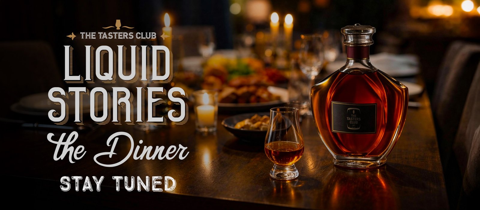 Liquid Stories The Dinner by The Tasters Club