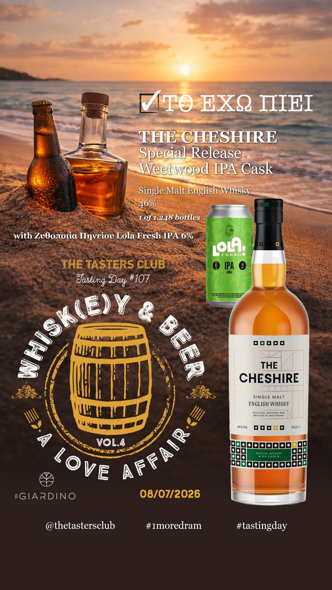 The Tasters Club Whisk(e)y & Beer - A Love Affair. The Cheshire IPA Cask with Pineios Brewery Lola Fresh IPA.